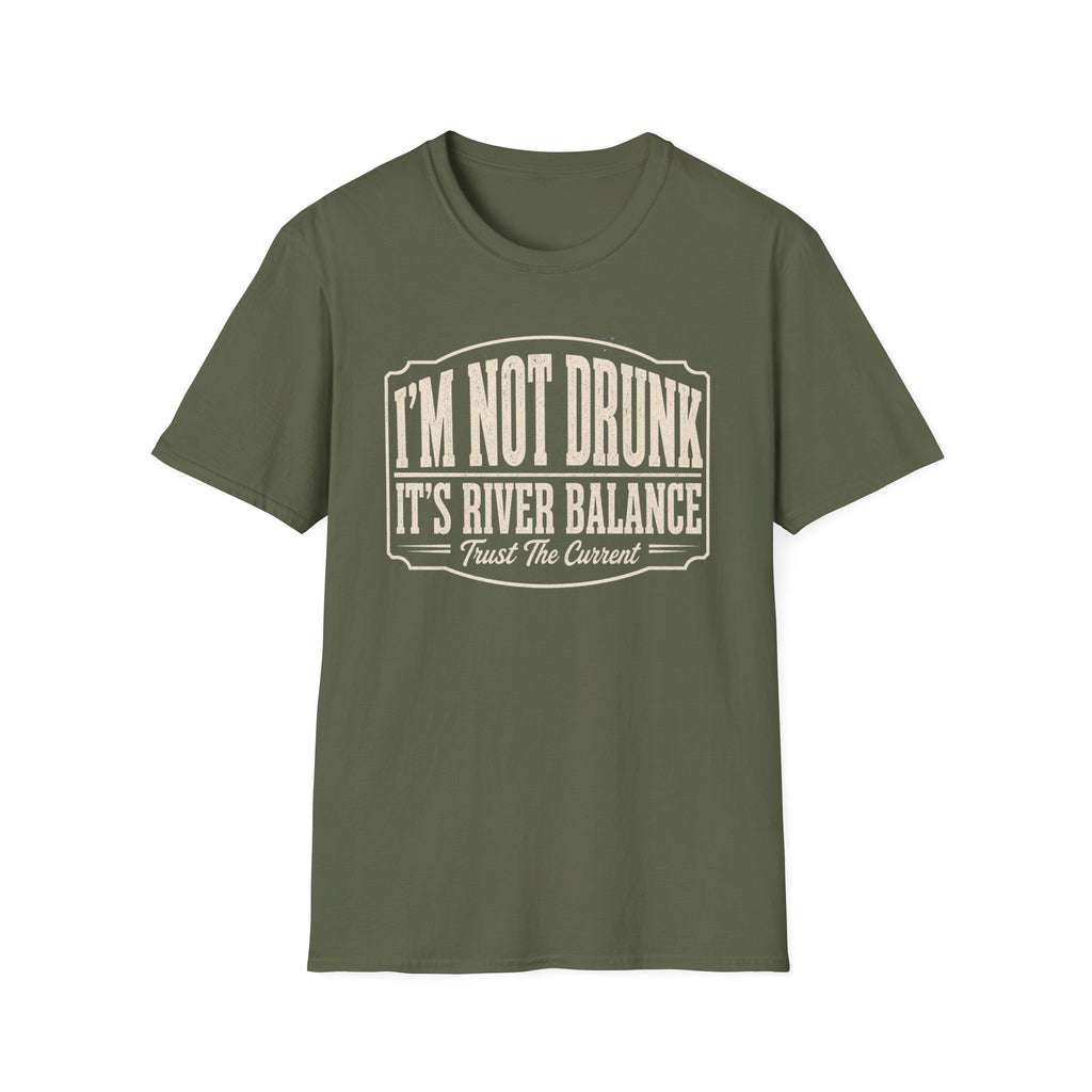 I'm Not Drunk River Balance Graphic T-Shirt