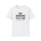 Day Drinking is Self Care Graphic T-Shirt