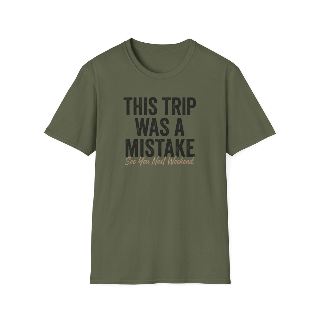This Trip was a Mistake Graphic T-Shirt