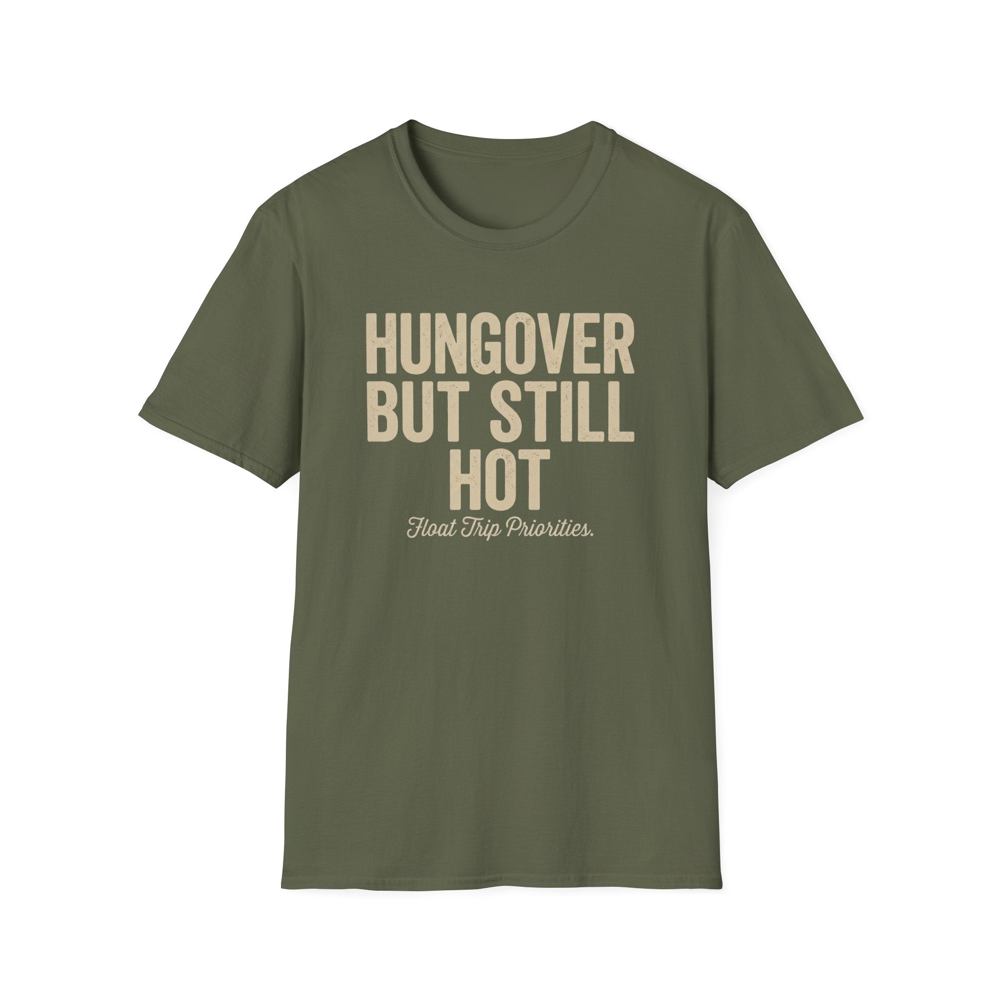Hungover but Still Hot Graphic T-Shirt