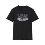 If You Can Read This Graphic T-Shirt