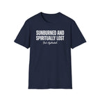 Sunburned and Spiritually Lost Graphic T-Shirt