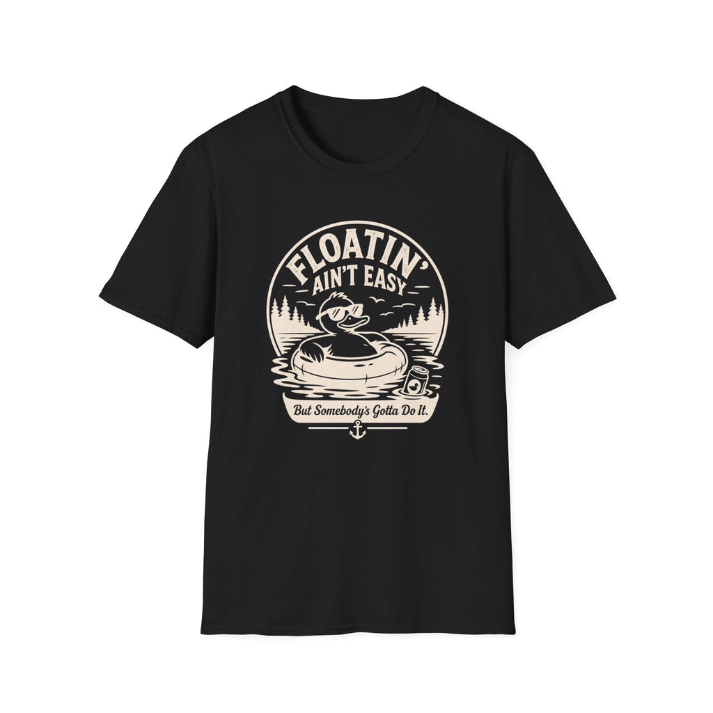 Floatin Aint Easy Graphic T-Shirt