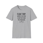 View is Better Graphic T-Shirt