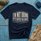 I'm Not Drunk River Balance Graphic T-Shirt