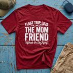 The Mom Friend Graphic T-Shirt