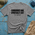 Sunburned and Spiritually Lost Graphic T-Shirt