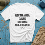 Float Trip Agenda Graphic T-Shirt