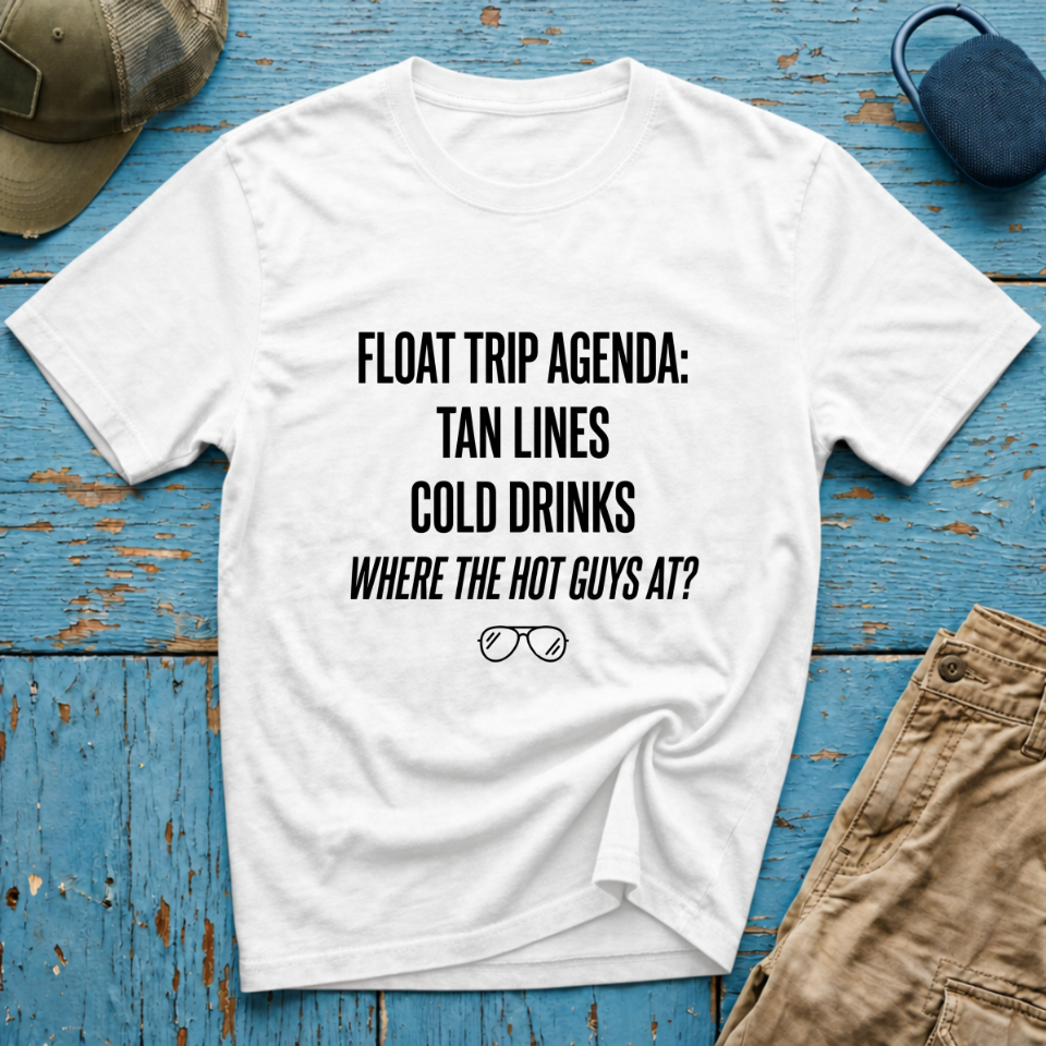 Float Trip Agenda Graphic T-Shirt